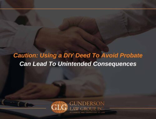 Caution: Using a DIY Deed To Avoid Probate Can Lead To Unintended Consequences