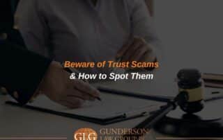 Beware of Trust Scams & How to Spot Them