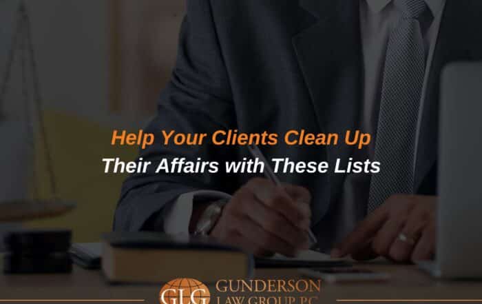 Help Your Clients Clean Up Their Affairs with These Lists